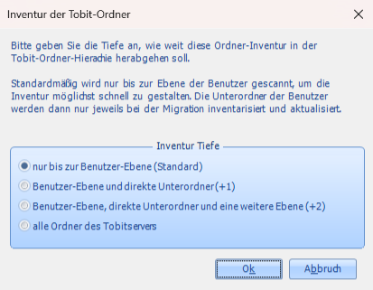 Dialog „Inventur der Tobit-Ordner“ mit Auswahl der Inventur-Tiefe